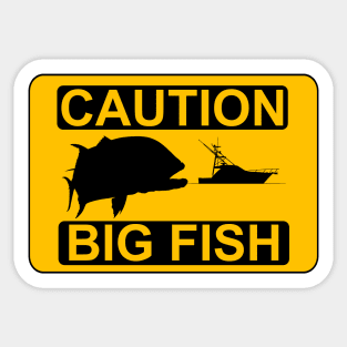 Caution big fish Sticker